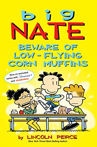 Big Nate: Beware of Low-Flying Corn Muffins von Pocket Books